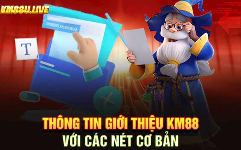 Giới thiệu KM88 nhà cái hàng đầu Châu Á