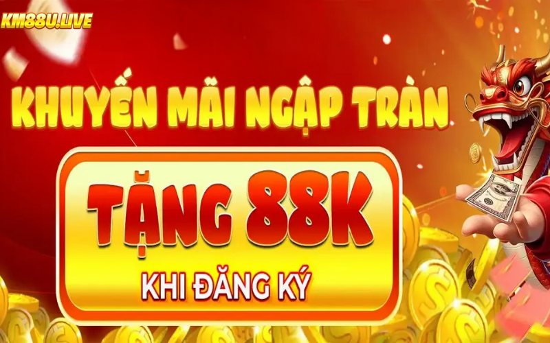 Những ưu đãi độc đáo từ KM88 không thể bỏ lỡ