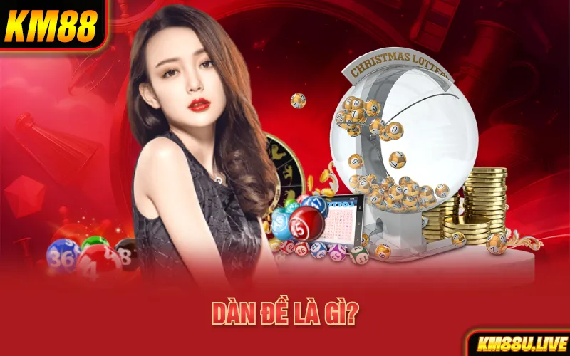 Dàn đề là gì?